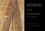 Songs of Kaumatua: Traditional Songs of the Maori as Sung by Kino Hughes [With 2 CDROMs]