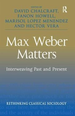 Max Weber Matters