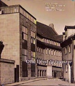 Otto Ernst Schweizer (1890-1965) Bauten und Projekte - Boyken, Immo