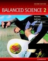 Balanced Science 2 - Jones, Mary; Jones, Geoff; Marchington, Phillip; Acaster, David