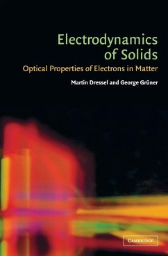 Electrodynamics of Solids - Dressel, Martin; Grüner, George