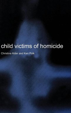 Child Victims of Homicide - Alder, Christine; Polk, Ken