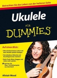 Ukulele für Dummies, m. Audio-CD - Wood, Alistair