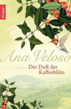 Der Duft der Kaffeeblüte - Veloso, Ana