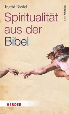 Spiritualität aus der Bibel - Riedel, Ingrid