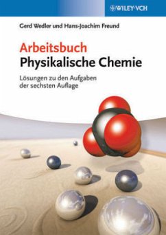 Arbeitsbuch Physikalische Chemie - Wedler, Gerd; Freund, Hans-Joachim