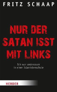 Nur der Satan isst mit links - Schaap, Fritz