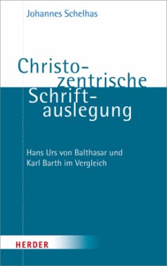 Christozentrische Schriftauslegung - Schelhas, Johannes