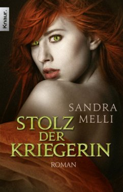 Stolz der Kriegerin / Dämmerlande Bd.2 - Melli, Sandra