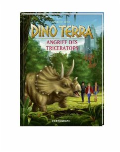 Angriff des Triceratops / Dino Terra Bd.3 - Lenk, Fabian