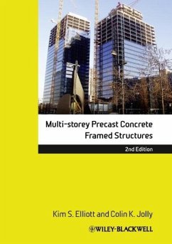 Multi-Storey Precast Concrete Framed Structures - Elliott, Kim S.; Jolly, Colin