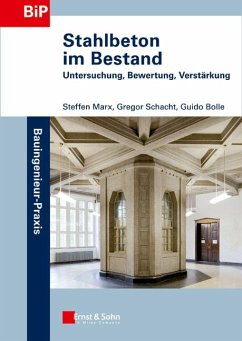 Stahlbeton im Bestand - Marx, Steffen; Bolle, Guido; Schacht, Gregor