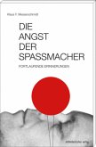 Die Angst der Spaßmacher