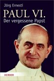 Paul VI., Der vergessene Papst