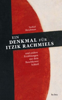 Ein Denkmal für Itzik Rachmiels - Shraibman, Yechiel