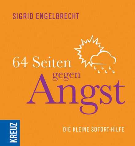 64 Seiten gegen Angst 64 Seiten gegen Angst