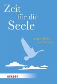 Zeit für die Seele