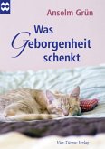 Was Geborgenheit schenkt