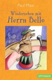 Wiedersehen mit Herrn Bello / Herr Bello Bd.3