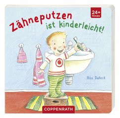 Zähneputzen ist kinderleicht! - Dulleck, Nina