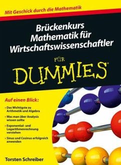Brückenkurs Mathematik für Wirtschaftswissenschaftler für Dummies - Schreiber, Torsten