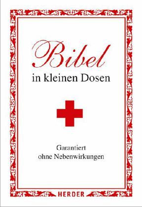 Bibel in kleinen Dosen