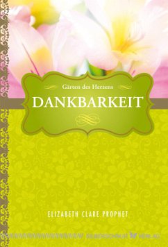 Dankbarkeit - Prophet, Elisabeth Clare