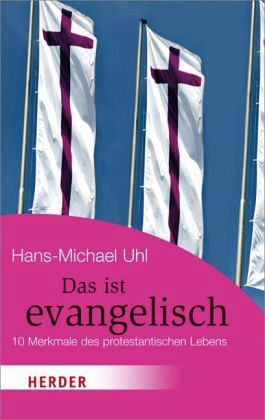 Das ist evangelisch