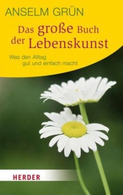 Das große Buch der Lebenskunst - Grün, Anselm