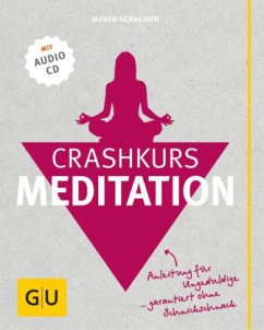 Crashkurs Meditation, m. 1 Audio-CD - Schneider, Maren