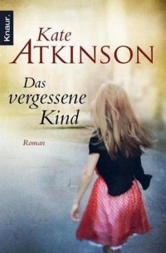 Das vergessene Kind / Jackson Brodie Bd.4 - Atkinson, Kate