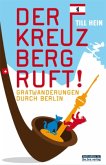 Der Kreuzberg ruft