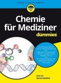 Chemie für Mediziner für Dummies Chemie für Mediziner für Dummies
