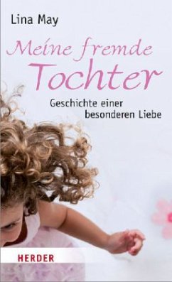 Meine fremde Tochter - May, Lina