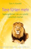 Tiere fühlen mehr