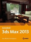 Autodesk 3ds Max 2013. Das offizielle Trainingsbuch