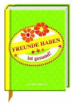 Cover Freunde haben ist gesund!