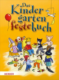 Das Kindergartenfestebuch - Wessel, Mechthild;Vom Wege, Brigitte