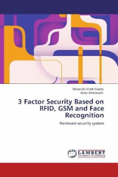 3 Factor Security Based on RFID, GSM and Face Recognition