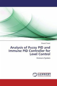 Analysis of Fuzzy PID and Immune PID Controller for Level Control - Tiwari, Sharad