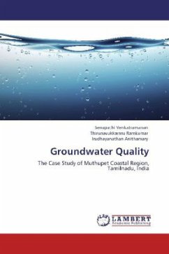 Groundwater Quality - Venkatramanan, Senapathi;Ramkumar, Thirunavukkarasu;Anithamary, Irudhayanathan