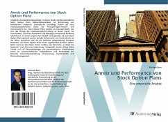 Anreiz und Performance von Stock Option Plans - Kern, Michael