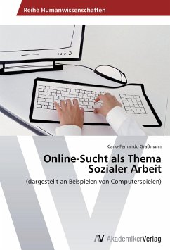 Online-Sucht als Thema Sozialer Arbeit