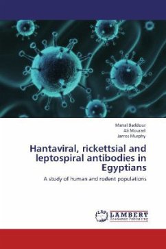 Hantaviral, rickettsial and leptospiral antibodies in Egyptians - Baddour, Manal;Mourad, Ali;Murphy, James