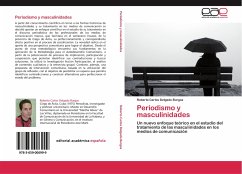 Periodismo y masculinidades - Delgado Burgos, Roberto Carlos