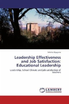 Leadership Effectiveness and Job Satisfaction: Educational Leadership - Njuguna, Felicita