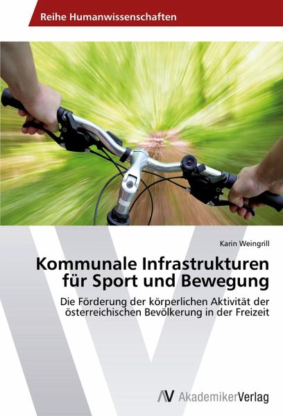 Kommunale Infrastrukturen für Sport und Bewegung Kommunale Infrastrukturen für Sport und Bewegung