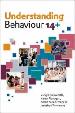 Understanding Behaviour 14+ - Duckworth, Vicky; Flanagan, Karen; Mccormack, Karen