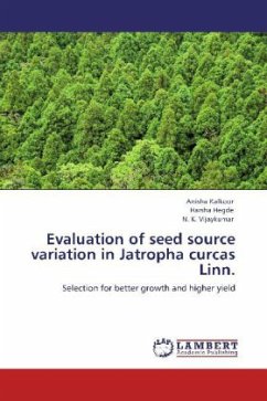 Evaluation of seed source variation in Jatropha curcas Linn