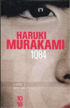 1Q84, Livre 1, Avril-Juin - Murakami, Haruki
